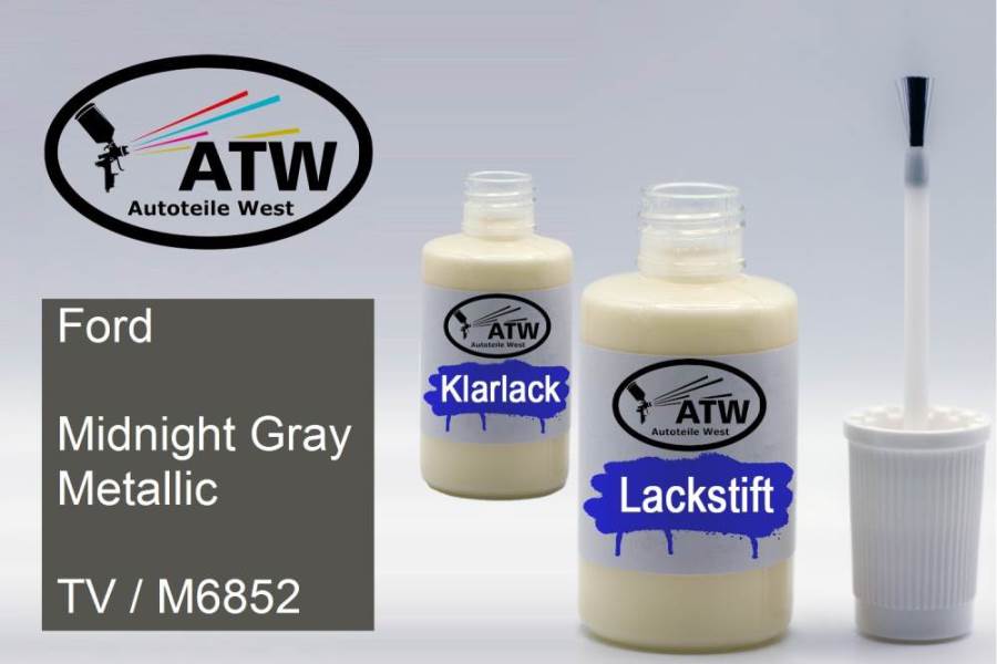 Ford, Midnight Gray Metallic, TV / M6852: 20ml Lackstift + 20ml Klarlack - Set, von ATW Autoteile West.